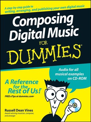 cover image of Composing Digital Music For Dummies&#174;